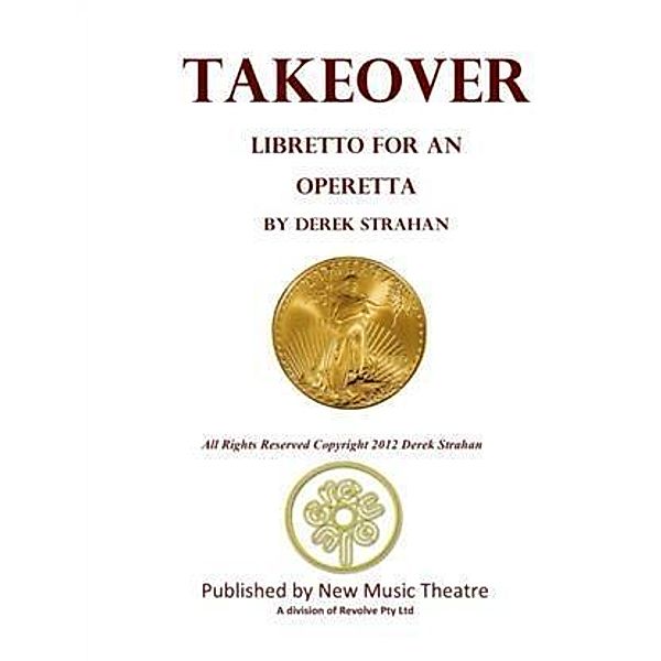 Takeover, Derek Strahan