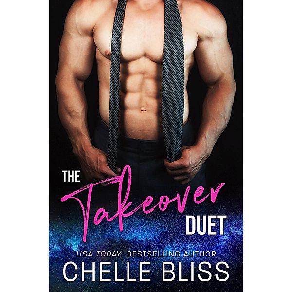 Takeover Duet: The Takeover Duet, Chelle Bliss