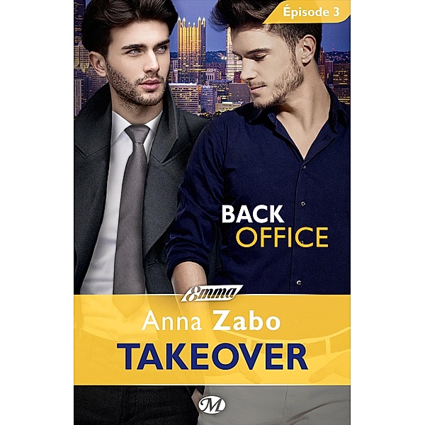 Takeover, T1 : Back Office - Épisode 3 / Takeover Bd.1, Anna Zabo