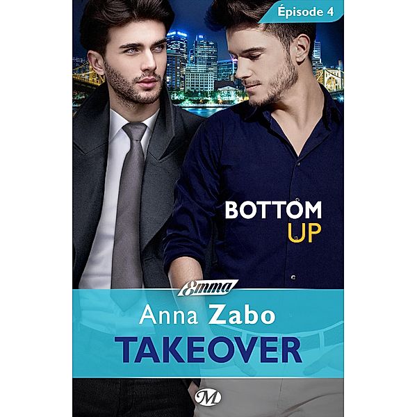 Takeover, T1 : Bottom Up - Épisode 4 / Takeover Bd.1, Anna Zabo