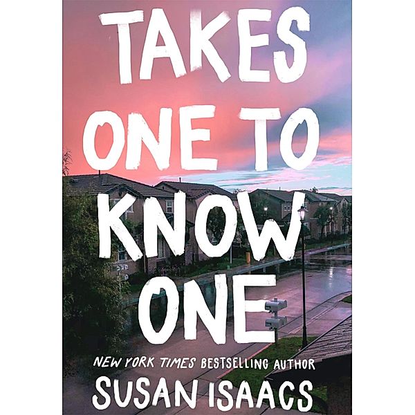 Takes One To Know One, Susan Isaacs