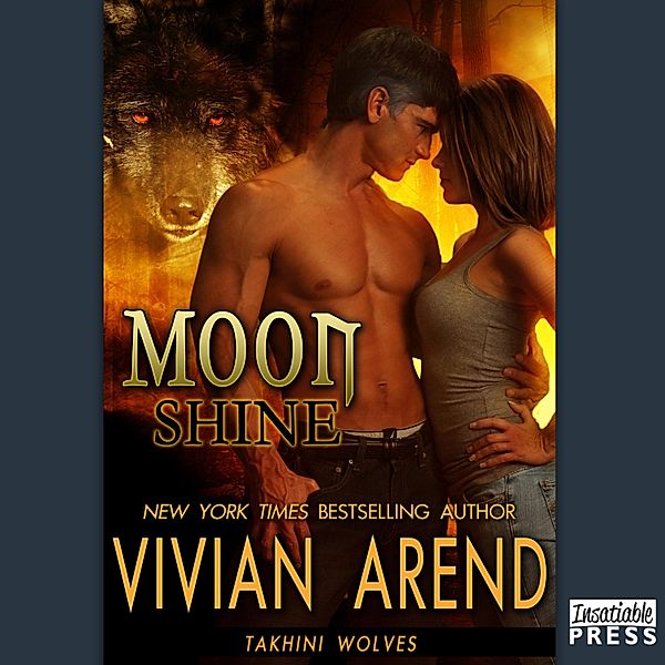 Takhini Wolves - 4 - Moon Shine, Vivian Arend