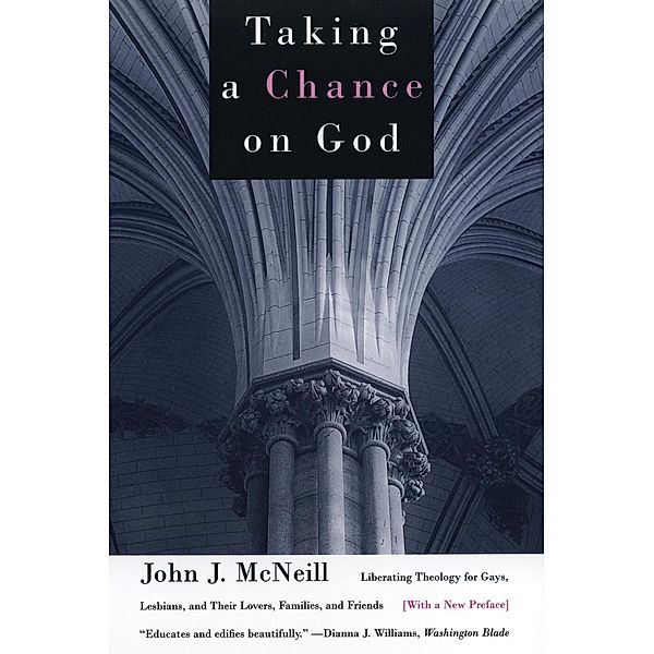 Taking a Chance on God, John J. Mcneill