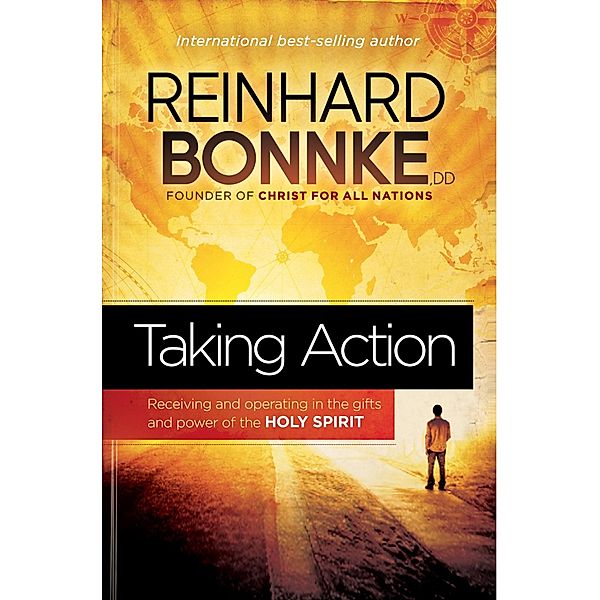 Taking Action, Reinhard Bonnke