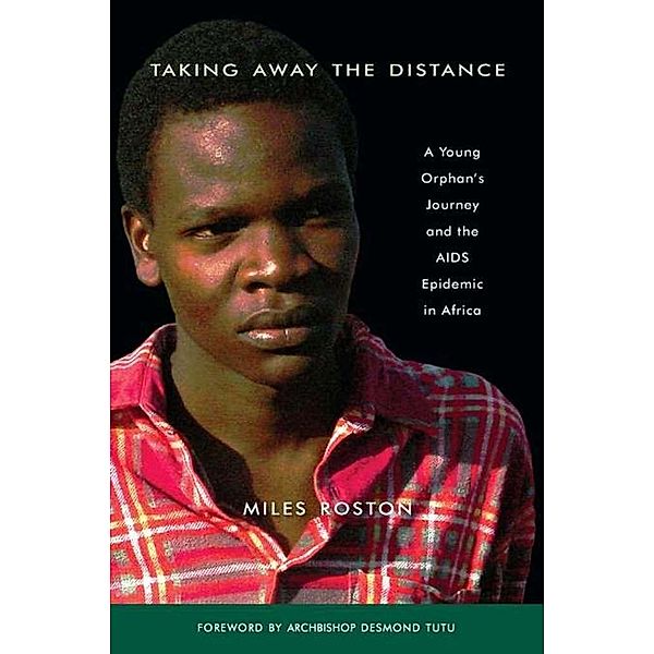 Taking Away the Distance, Miles Roston