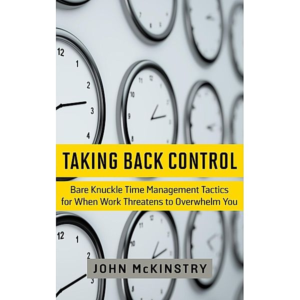 Taking Back Control, John McKinstry