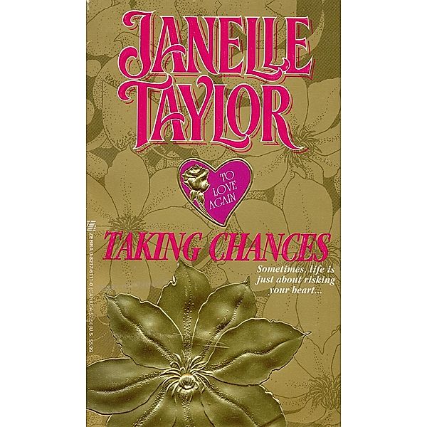 Taking Chances, Janelle Taylor