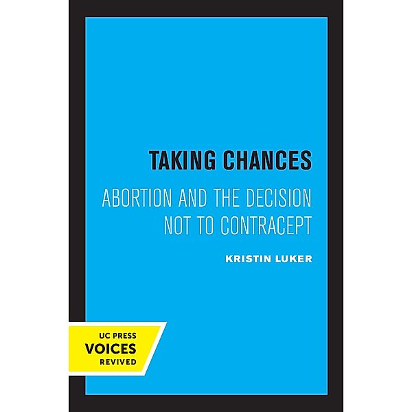 Taking Chances, Kristin Luker