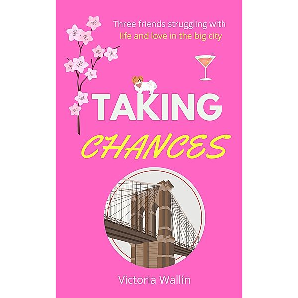 Taking Chances, Victoria Wallin