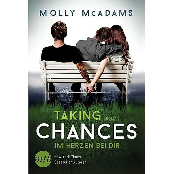 Taking Chances - Im Herzen bei dir, Molly McAdams