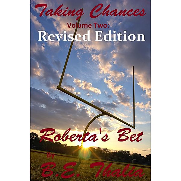 Taking Chances - Volume Two: Roberta's Bet / Taking Chances, Be Thalia