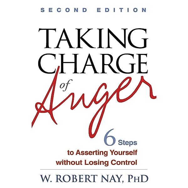 Taking Charge of Anger, W. Robert Nay