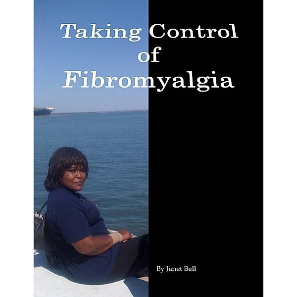 Taking Control of Fibromyalgia, Keith Thompson, Janet Bell