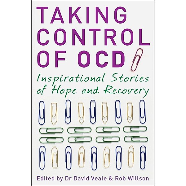 Taking Control of OCD, David Veale, Rob Willson