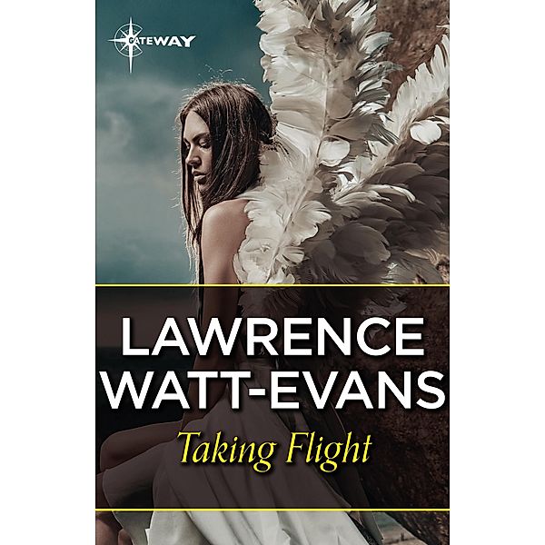 Taking Flight, Lawrence Watt-Evans