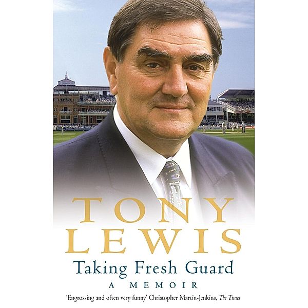 Taking Fresh Guard, Tony Lewis