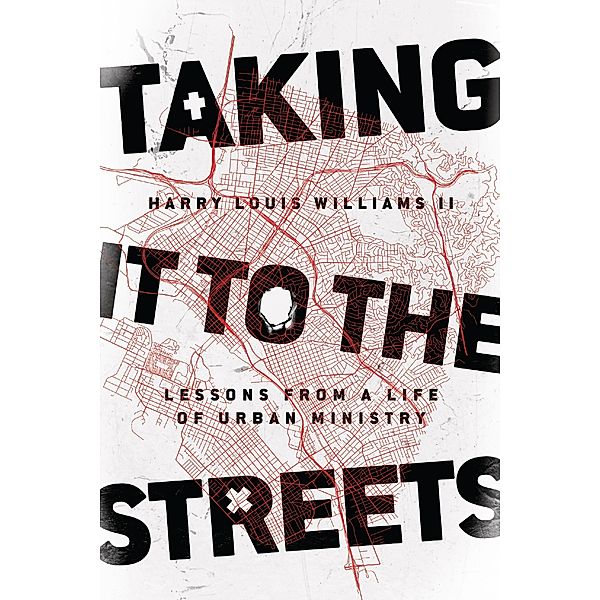 Taking It to the Streets, Harry Louis Williams Ii