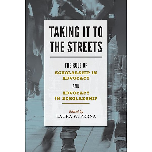 Taking It to the Streets, William G. Tierney, Jeannie Oakes, Simon Marginson, Gary Rhoades, Shaun R. Harper, Adrianna Kezar, Adam Gamoran, Christine A. Stanley, Sara Goldrick-Rab, Laura W. Perna, Mitchell J. Chang, Estela Mara Bensimon, Ann E. Austin, Anthony A. Berryman, Cheryl Crazy Bull, Daniel G. Solorzano, Donald E. Heller, James Minor