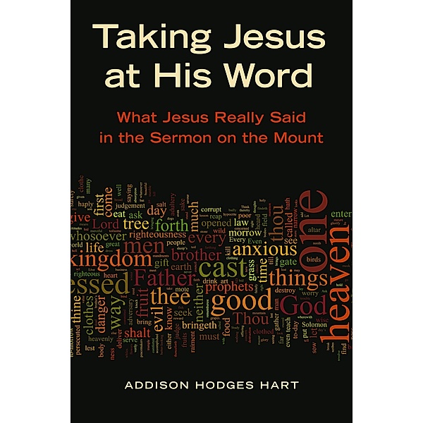 Taking Jesus at His Word, Addison H. Hart