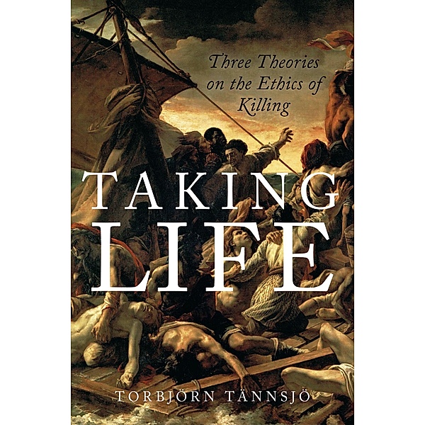 Taking Life, Torbjorn Tannsjo