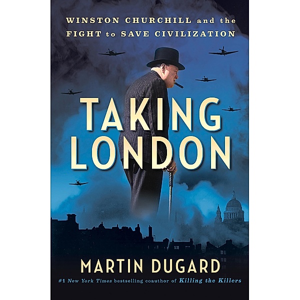 Taking London, Martin Dugard