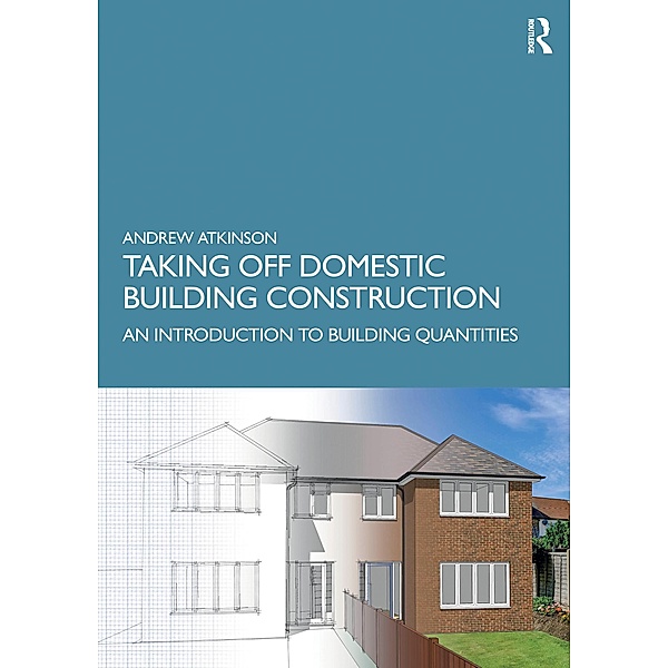 Taking Off Domestic Building Construction, Andrew Atkinson