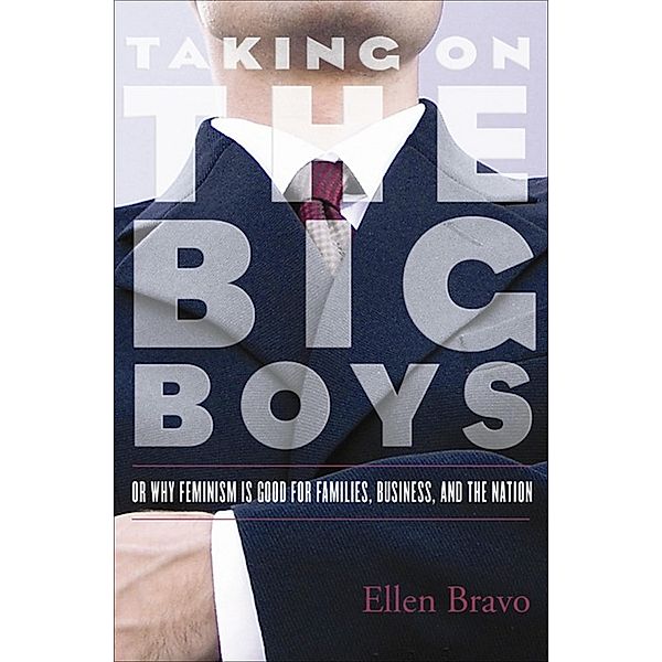 Taking On the Big Boys, Ellen Bravo