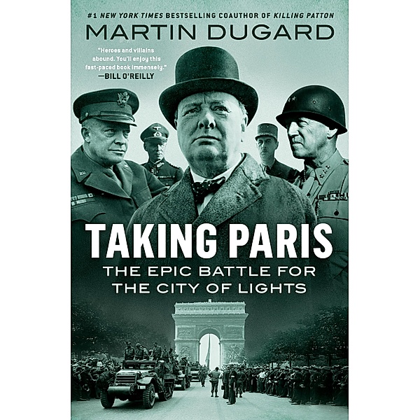Taking Paris, Martin Dugard