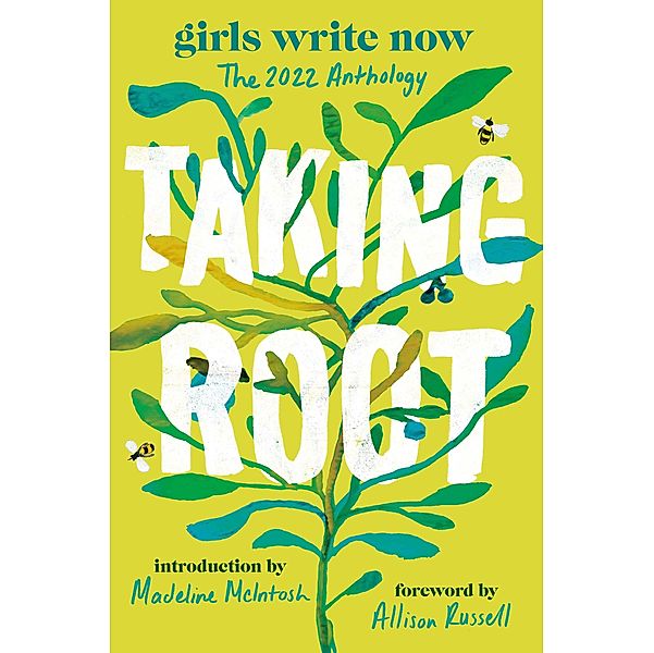 Taking Root / Girls Write Now, Girls Write Now