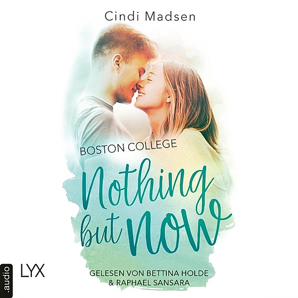 Taking Shots-Reihe - 4 - Boston College - Nothing but Now, Cindi Madsen