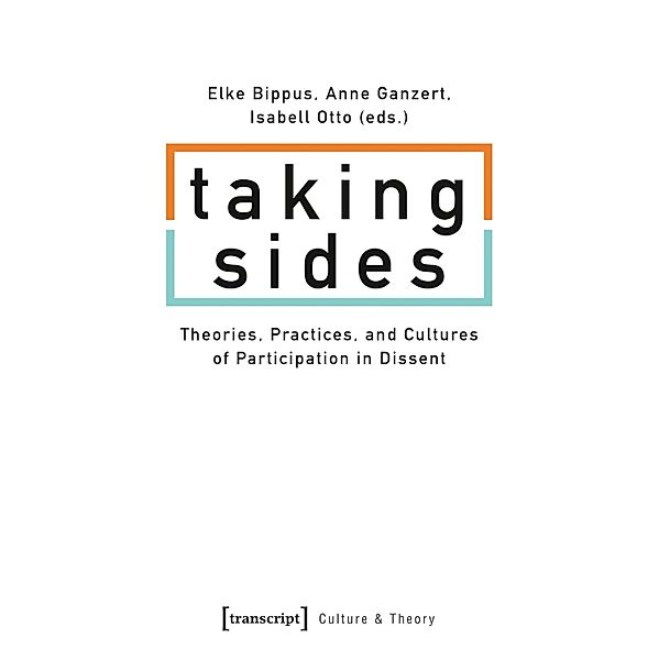 Taking Sides / Edition Kulturwissenschaft Bd.211