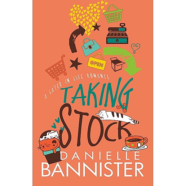 Taking Stock (Later-In-Life Romance) / Later-In-Life Romance, Danielle Bannister, Dani Bannister