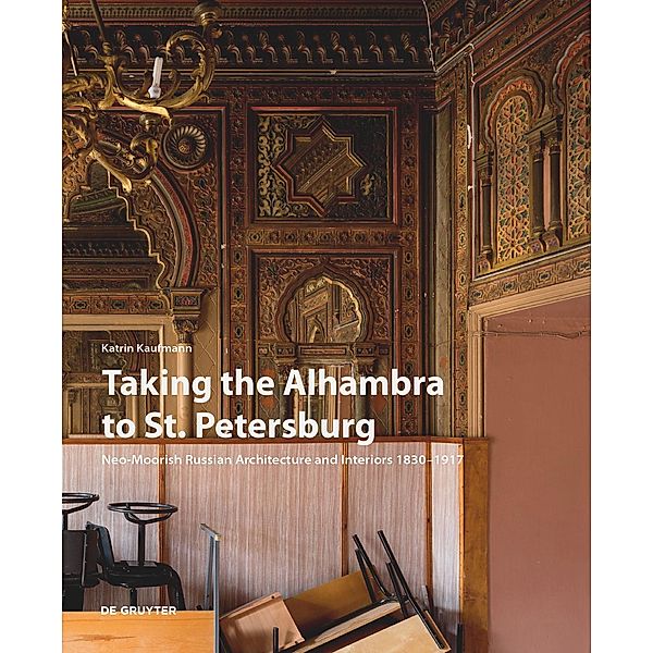 Taking the Alhambra to St. Petersburg, Katrin Kaufmann