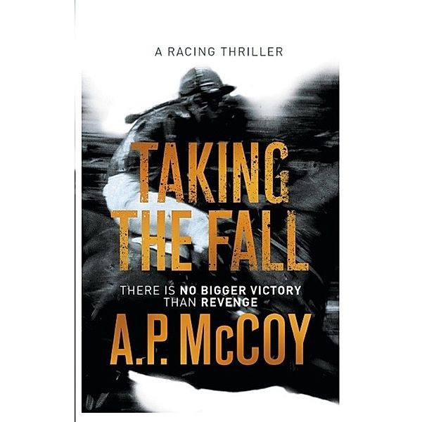 Taking the Fall, A. P. McCoy