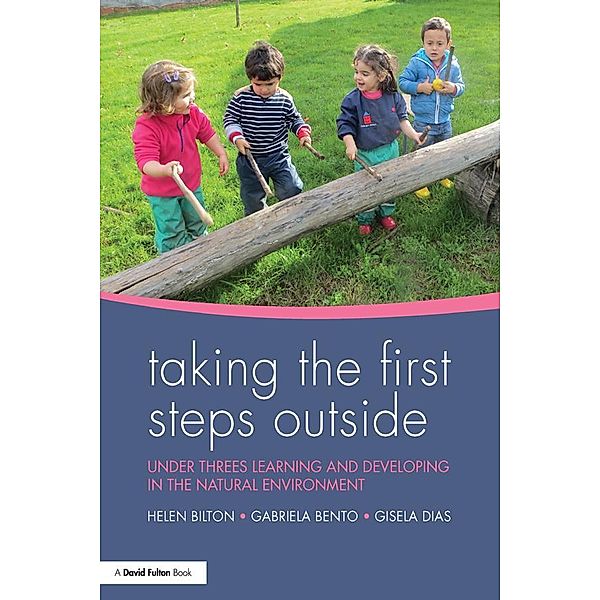 Taking the First Steps Outside, Helen Bilton, Gabriela Bento, Gisela Dias