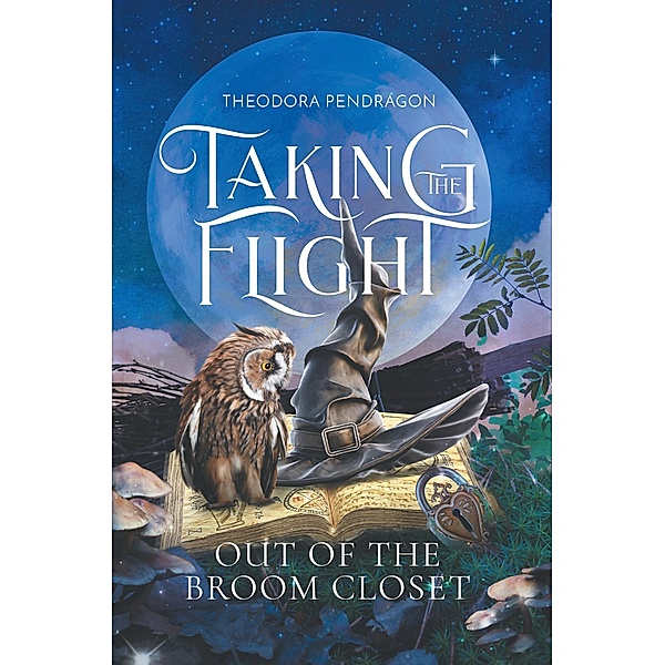 Taking the Flight Out of the Broom Closet, Theodora Pendragon