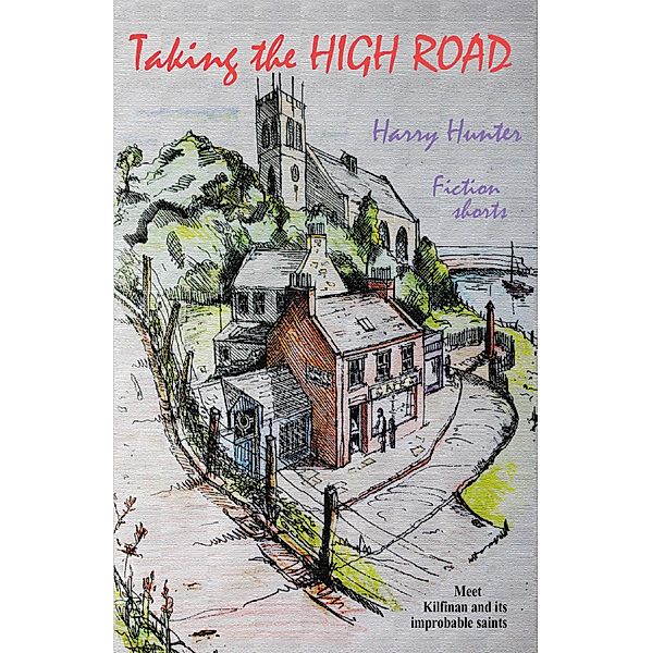 Taking the High Road, Harry Hunter