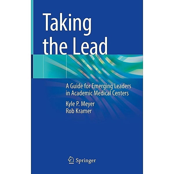 Taking the Lead, Kyle P. Meyer, Rob Kramer