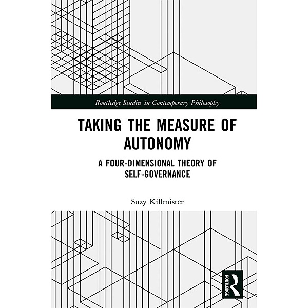 Taking the Measure of Autonomy, Suzy Killmister