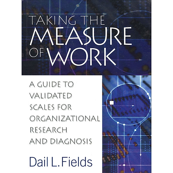 Taking the Measure of Work, Dail L. Fields