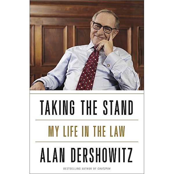Taking the Stand, Alan Dershowitz