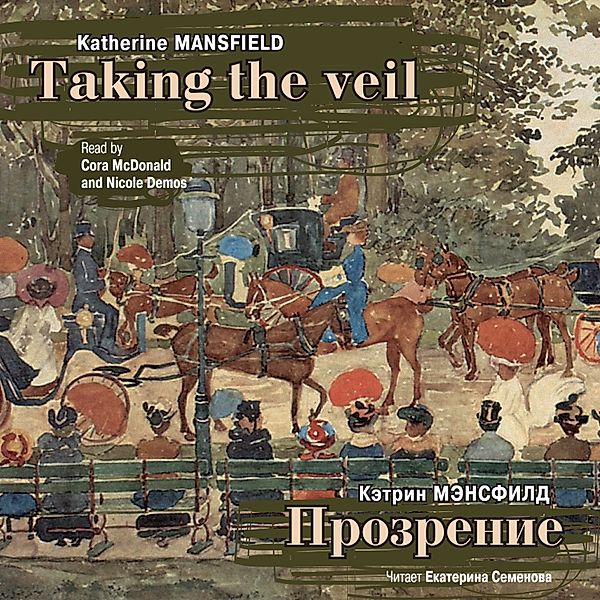 Taking The Veil. Stories, Katherine Mansfield