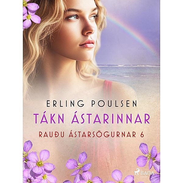 Tákn ástarinnar (Rauðu ástarsögurnar 6) / Rauðu ástarsögurnar Bd.6, Erling Poulsen