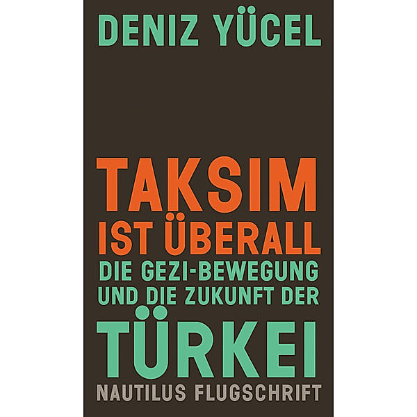 Taksim ist überall, Deniz Yücel