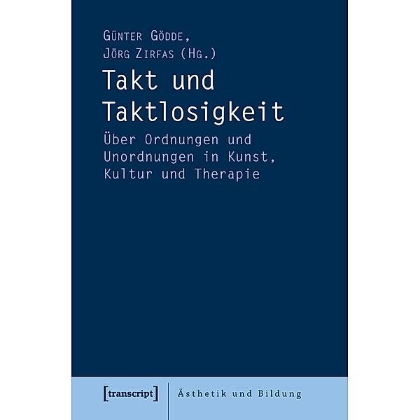 Takt und Taktlosigkeit