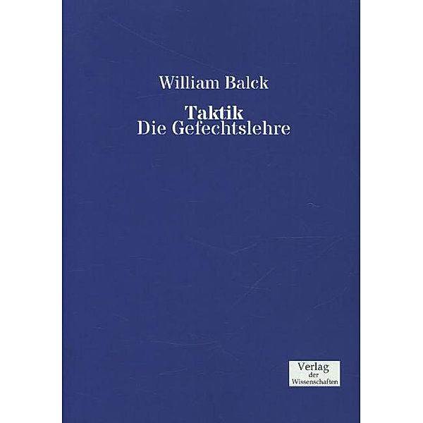 Taktik, William Balck