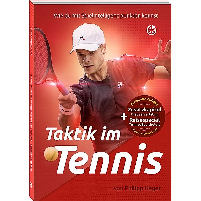 Taktik im Tennis Buch von Philipp Heger versandkostenfrei bei Weltbild.at