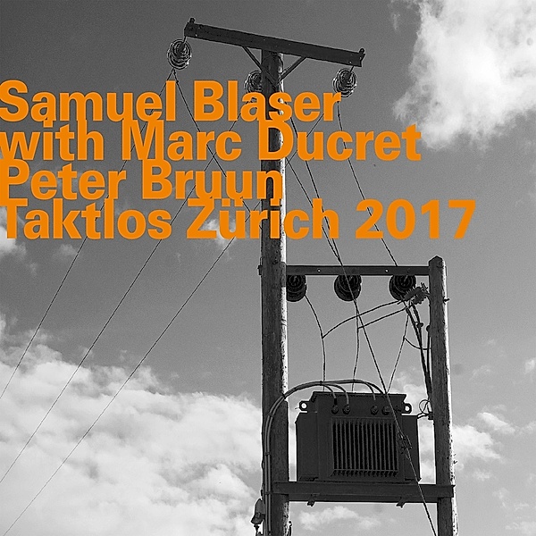 Taktlos Zürich 2017, Samuel Blaser Trio