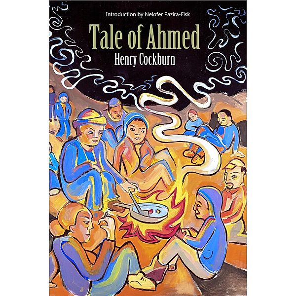 Tale of Ahmed, Henry Cockburn