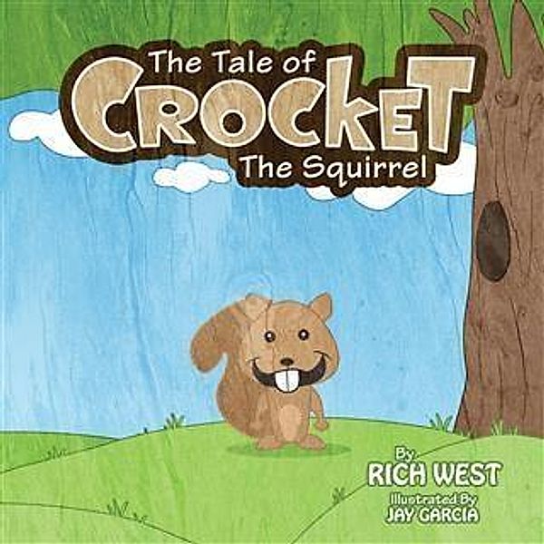 Tale of Crocket the Squirrel, Rich West